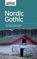 Nordic Gothic edito da Manchester University Press