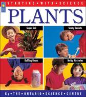 Plants di Ontario Science Centre, Adrienne Mason edito da Kids Can Press