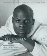 Focus on Living di Roslyn Banish edito da University of Massachusetts Press