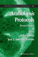 Arabidopsis Protocols, 2nd Edition di Julio Salinas edito da Humana Press