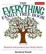 The Everything Family Tree Book di Kimberly Powell edito da ADAMS MEDIA