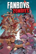 Fanboys vs Zombies di Shane Houghton edito da Boom! Studios