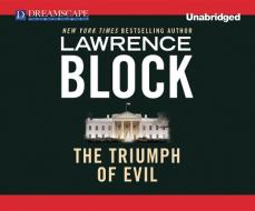 The Triumph of Evil di Lawrence Block edito da Dreamscape Media