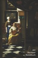 Jan Vermeer Notizbuch: Der Liebesbrief - Perfekt Für Notizen - Modisches Tagebuch - Ideal Für Die Schule, Studium, Rezep di Sandro Ink edito da INDEPENDENTLY PUBLISHED