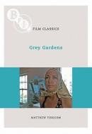 Grey Gardens di Matthew Tinkcom edito da Bloomsbury Publishing Plc