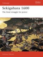 Sekigahara, 1600 di Anthony J. Bryant edito da Bloomsbury Publishing PLC