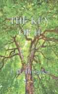The Key of H di J. H. Brogden edito da New Generation Publishing