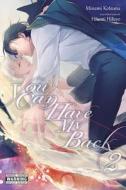 You Can Have My Back, Vol. 2 (light Novel) di Don Haruna edito da Little, Brown & Company
