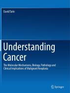 Understanding Cancer di David Tarin edito da Springer International Publishing