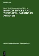 Banach Spaces and Their Applications in Analysis: In Honor of Nigel Kalton's 60th Birthday edito da Walter de Gruyter