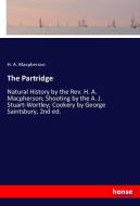The Partridge di H. A. Macpherson edito da hansebooks