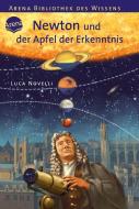 Newton und der Apfel der Erkenntnis di Luca Novelli edito da Arena Verlag GmbH