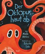 Der Oktopus haut ab di Maile Meloy edito da Insel Verlag GmbH