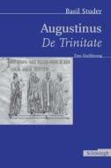 Augustins De Trinitate di Basil Studer edito da Schoeningh Ferdinand GmbH