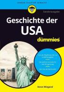 Die Geschichte der USA für Dummies di Steve Wiegand edito da Wiley VCH Verlag GmbH