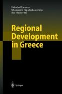 Regional Development in Greece di N. Konsolas, A. Papadaskalopoulos, I. Plaskovitis edito da Springer Berlin Heidelberg