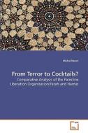 From Terror to Cocktails? di Michal Harari edito da VDM Verlag