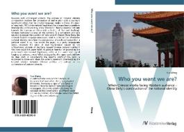 Who you want we are? di Yue Wang edito da AV Akademikerverlag