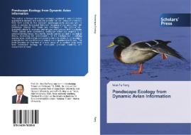 Pondscape Ecology from Dynamic Avian Information di Wei-Ta Fang edito da SPS