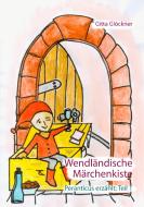 Wendländische Märchenkiste di Gitta Glöckner edito da Books on Demand