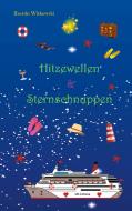 Hitzewellen und Sternschnuppen di Kerstin Witkowski edito da Books on Demand