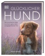 Glücklicher Hund di Gwen Bailey edito da Dorling Kindersley Verlag