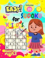 Easy Sudoku for Kids - The Super Sudoku Puzzle Book Volume 20 di Master Puzzle edito da Puzzle Master