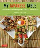 My Japanese Table di Debra Samuels edito da Tuttle Shokai Inc