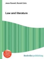 Law And Literature di Jesse Russell, Ronald Cohn edito da Book On Demand Ltd.