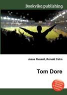 Tom Dore edito da Book On Demand Ltd.