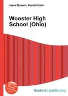 Wooster High School (ohio) edito da Book On Demand Ltd.