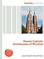 Roman Catholic Archdiocese Of Wroc Aw edito da Book On Demand Ltd.