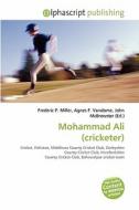 Mohammad Ali (cricketer) edito da Alphascript Publishing