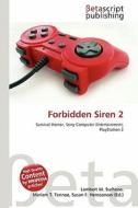 Forbidden Siren 2 edito da Betascript Publishing