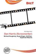 Dan Harris (screenwriter) edito da Dict