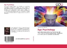 Ego Psychology di Gabriela García Manzo edito da Editorial Académica Española