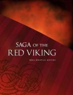 Saga of the Red Viking di Mika Ahlfors edito da Books on Demand