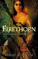 Firethorn di Sarah Micklem edito da Harpercollins Publishers