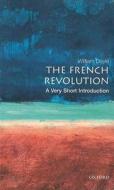 The French Revolution: A Very Short Introduction di Professor William Doyle edito da Oxford University Press