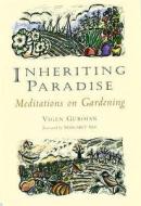 Inheriting Paradise di Vigen Guroian edito da Darton,longman & Todd Ltd