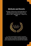 Methods And Results di George Davidson, Frederick Webb Hodge edito da Franklin Classics Trade Press