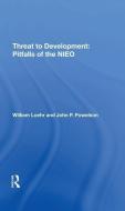 Threat To Development di William Loehr, John P Powelson edito da Taylor & Francis Ltd