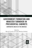 Government Formation And Minister Turnover In Presidential Cabinets edito da Taylor & Francis Ltd