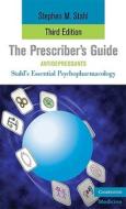 The Prescriber's Guide, Antidepressants di Stephen M. Stahl edito da Cambridge University Press