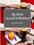 My Books Journal and Workbook di Heidi K. Weber edito da Br Publishing