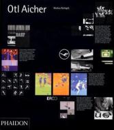 Otl Aicher di Markus Rathgeb edito da Phaidon Press Ltd