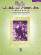 Popular Christmas Memories Book 3 di BOBER,M edito da Alfred Publishing Co.(uk)ltd