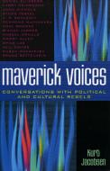 Maverick Voices di Kurt Jacobsen edito da Rowman & Littlefield