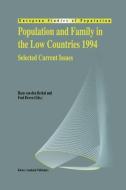 Population and Family in the Low Countries 1994 edito da Springer Netherlands