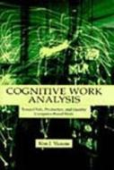 Cognitive Work Analysis di Kim J. Vicente edito da Taylor & Francis Inc